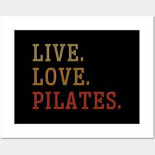 Live Love Pilates Posters and Art